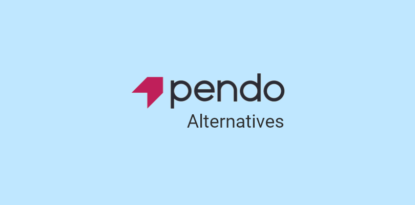 5 Best Pendo Alternatives for In-App Feedback