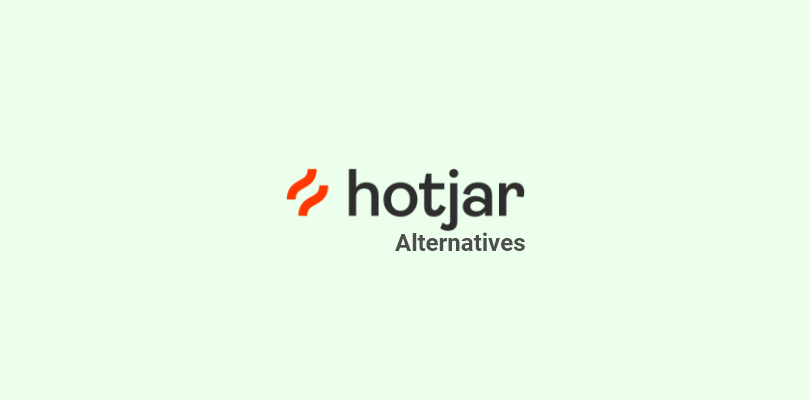 7 Best Hotjar Survey Alternatives to Collect User Feedback & Insights
