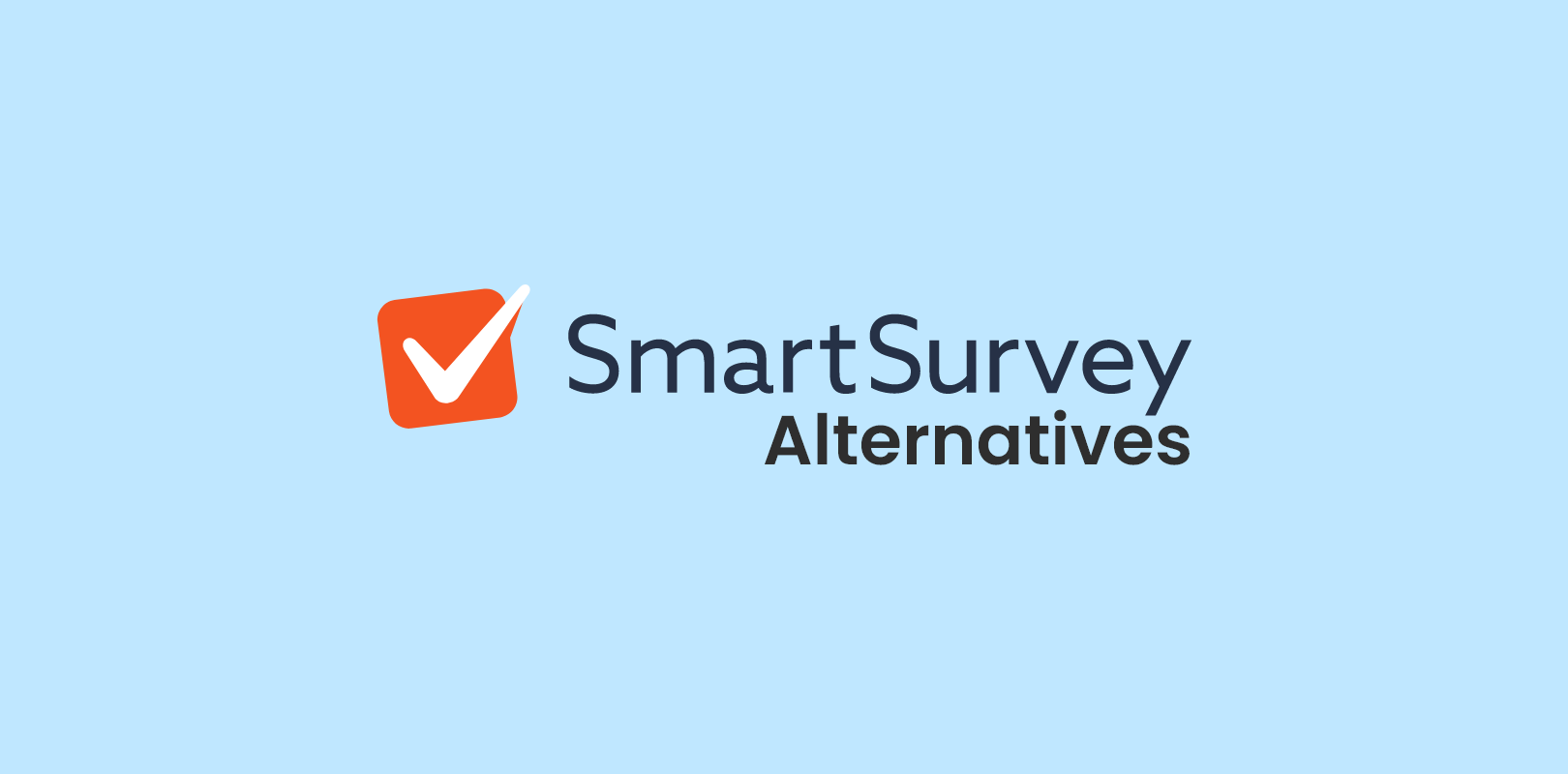 9 SmartSurvey Alternatives: Compare & Choose the Best Fit